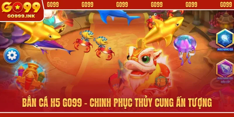 Bắn cá H5