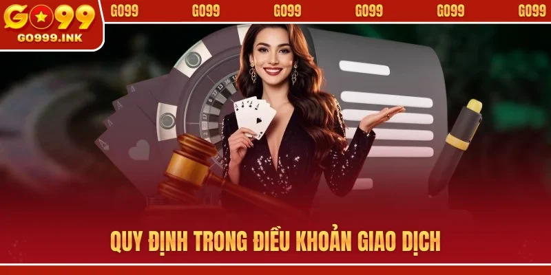 Quy định trong điều khoản giao dịch